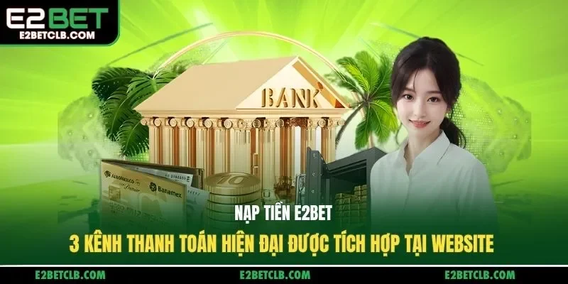 Nạp Tiền E2BET